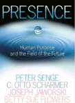 Seeing from the Whole from the book Presence: Human Purpose and the Field of the Future, [1. By Peter Senge, C. Otto Scharmer, Joseph Jaworski, and Betty Sue Flowers
